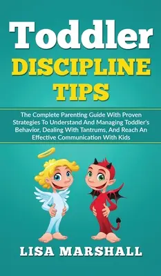 Toddler Discipline Tips: Kompletny przewodnik rodzicielski ze sprawdzonymi strategiami zrozumienia i zarządzania zachowaniem malucha, Radzenie sobie z Tantru - Toddler Discipline Tips: The Complete Parenting Guide With Proven Strategies To Understand And Managing Toddler's Behavior, Dealing With Tantru