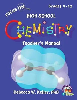 Focus On High School Chemistry Podręcznik dla nauczyciela - Focus On High School Chemistry Teacher's Manual