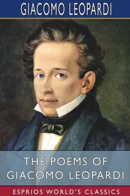 Wiersze Giacomo Leopardiego (Esprios Classics) - The Poems of Giacomo Leopardi (Esprios Classics)