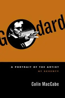 Godard: Portret artysty po siedemdziesiątce - Godard: A Portrait of the Artist at Seventy