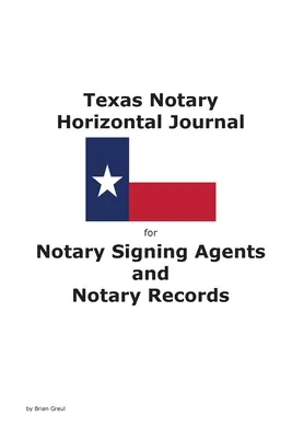 Texas Notary Horizontal Journal dla notariuszy podpisujących dokumenty i akta notarialne - Texas Notary Horizontal Journal for Notary Signing Agents and Notary Records