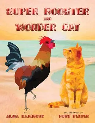Super kogut i cudowny kot - Super Rooster and Wonder Cat
