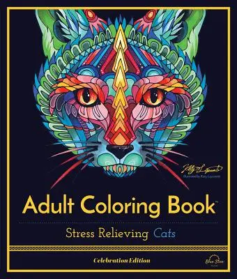 Koty łagodzące stres: Kolorowanka dla dorosłych, wydanie świąteczne - Stress Relieving Cats: Adult Coloring Book, Celebration Edition