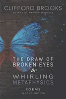 Rysunek rozbitych oczu i wirująca metafizyka - The Draw of Broken Eyes & Whirling Metaphysics