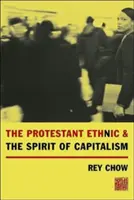 Protestancka etniczność i duch kapitalizmu - The Protestant Ethnic and the Spirit of Capitalism