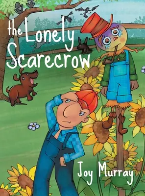 Samotny strach na wróble - The Lonely Scarecrow