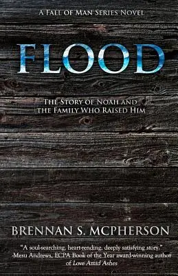 Potop: Historia Noego i rodziny, która go wychowała - Flood: The Story of Noah and the Family Who Raised Him