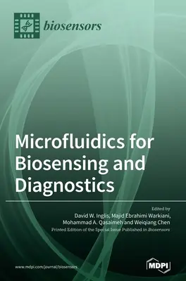 Mikroprzepływy w biosensoryce i diagnostyce - Microfluidics for Biosensing and Diagnostics