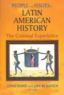 Ludzie i zagadnienia w historii Ameryki Łacińskiej, tom I - People and Issues in Latin American History Vol I