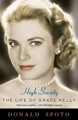 High Society: Życie Grace Kelly - High Society: The Life of Grace Kelly