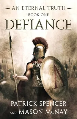 Defiance: Opowieść o Spartanach i bitwie pod Termopilami - Defiance: A tale of the Spartans and the Battle of Thermopylae