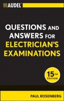 Pytania i odpowiedzi Audel na egzaminy dla elektryków - Audel Questions and Answers for Electrician's Examinations