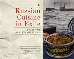 Rosyjska kuchnia na wygnaniu - Russian Cuisine in Exile