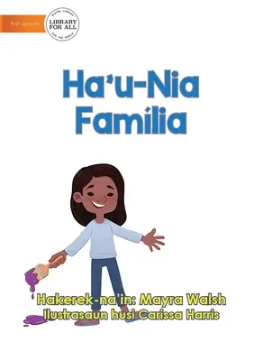 Moja rodzina - Ha'u-Nia Famlia - My Family - Ha'u-Nia Famlia