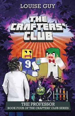 Profesor: Księga czwarta serii The Crafters' Club - The Professor: Book Four of The Crafters' Club Series