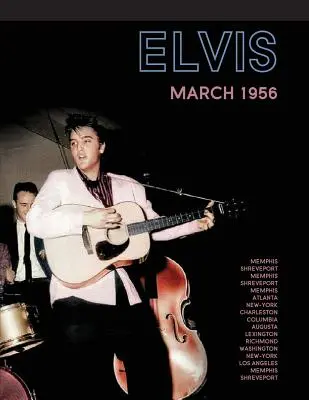 Elvis, marzec 1956 - Elvis, March 1956