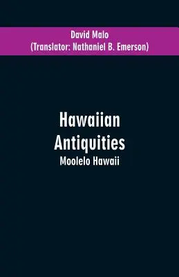 Hawajskie starożytności: Moolelo Hawaii - Hawaiian Antiquities: Moolelo Hawaii