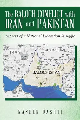 Konflikt Beludżów z Iranem i Pakistanem: Aspekty walki narodowowyzwoleńczej - The Baloch Conflict with Iran and Pakistan: Aspects of a National Liberation Struggle