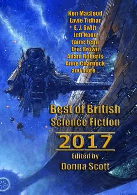 Najlepsze brytyjskie science fiction 2017 - Best of British Science Fiction 2017