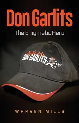 Don Garlits: Enigmatyczny bohater - Don Garlits: The Enigmatic Hero