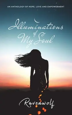 Iluminacje mojej duszy - Illuminations of My Soul