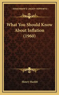 Co powinieneś wiedzieć o inflacji (1960) - What You Should Know About Inflation (1960)