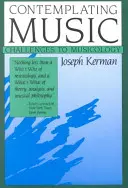 Kontemplacja muzyki: Wyzwania dla muzykologii - Contemplating Music: Challenges to Musicology
