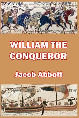 Wilhelm Zdobywca - William the Conqueror