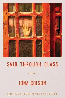 Said Through Glass: Wiersze - Said Through Glass: Poems