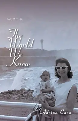 Świat, który znaliśmy: Pamiętnik - The World We Knew: Memoir