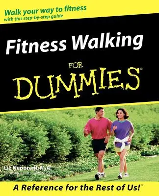 Fitness Walking dla opornych - Fitness Walking for Dummies