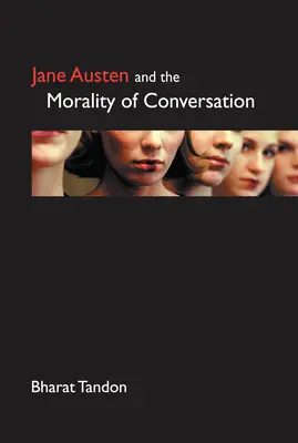 Jane Austen i moralność konwersacji - Jane Austen and the Morality of Conversation