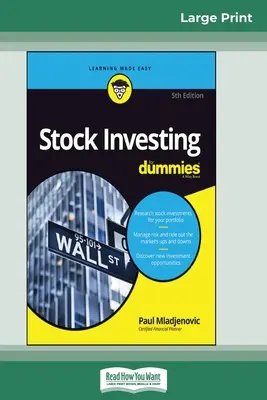 Inwestowanie w akcje dla opornych, wydanie 5 (wydanie w dużym druku 16 pkt) - Stock Investing For Dummies, 5th Edition (16pt Large Print Edition)