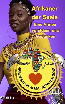 Afrikaner der Seele - Eine Armee von Ideen und Gedanken