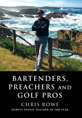 Barmani, kaznodzieje i golfiści - Bartenders, Preachers and Golf Pros