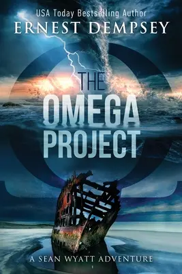 Projekt Omega: Thriller archeologiczny Seana Wyatta - The Omega Project: A Sean Wyatt Archaeological Thriller