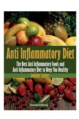 Dieta przeciwzapalna [Wydanie drugie] - Anti Inflammatory Diet [Second Edition]