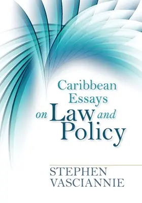 Karaibskie eseje o prawie i polityce - Caribbean Essays on Law and Policy