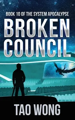 Broken Council: Space Opera, Post-Apocalyptic LitRPG - Broken Council: A Space Opera, Post-Apocalyptic LitRPG
