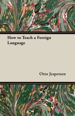 Jak uczyć języka obcego - How to Teach a Foreign Language