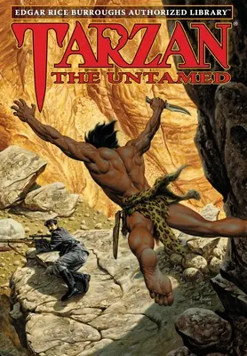 Tarzan nieujarzmiony: Autoryzowana biblioteka Edgara Rice'a Burroughsa - Tarzan the Untamed: Edgar Rice Burroughs Authorized Library