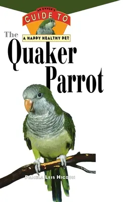 Papuga kwakierka [ze zdjęciami, paskami slajdów] - The Quaker Parrot [With Photos, Slidebars]