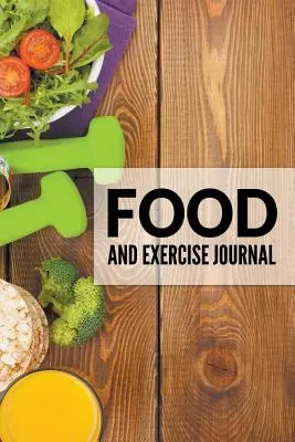 Dziennik żywności i ćwiczeń - Food And Exercise Journal