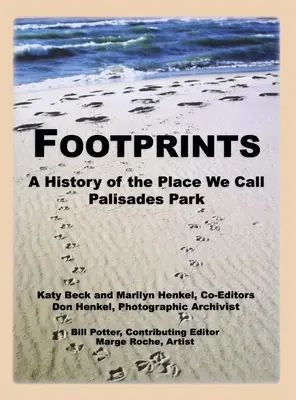 Footprints: Historia miejsca, które nazywamy Palisades Park (Limited) - Footprints: A History of the Place We Call Palisades Park (Limited)
