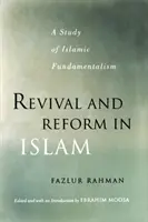 Odrodzenie i reforma w islamie: Studium fundamentalizmu islamskiego - Revival and Reform in Islam: A Study of Islamic Fundamentalism