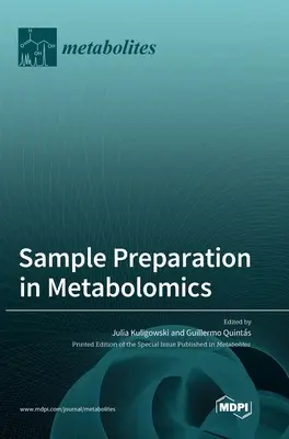 Przygotowanie próbek w metabolomice - Sample Preparation in Metabolomics
