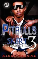 Pitbulls w spódnicy 3 (The Cartel Publications Presents) - Pitbulls in a Skirt 3 (the Cartel Publications Presents)