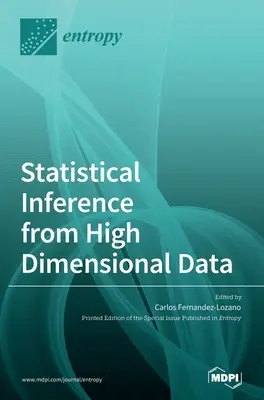 Wnioskowanie statystyczne na podstawie danych wielowymiarowych - Statistical Inference from High Dimensional Data