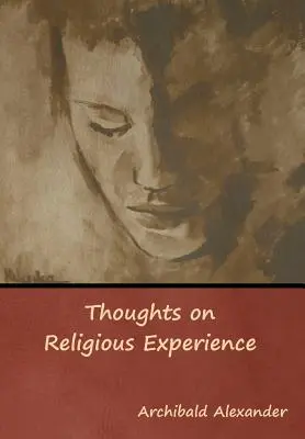 Myśli o doświadczeniu religijnym - Thoughts on Religious Experience