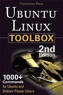 Ubuntu Linux Toolbox: Ponad 1000 poleceń dla zaawansowanych użytkowników - Ubuntu Linux Toolbox: 1000+ Commands for Power Users